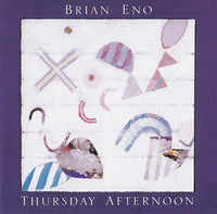 Brian Eno Thursday Afternoon CD