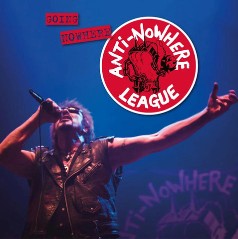 Anti-Nowhere League – Going Nowhere - CD