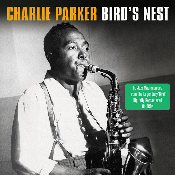 charlie parker bird's nest digipak 2 X CD (NOT NOW)