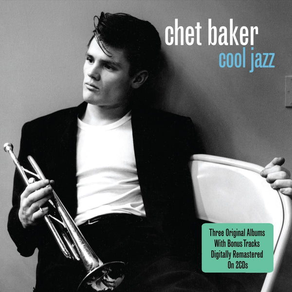 chet baker cool jazz digipak 2 X CD (NOT NOW)