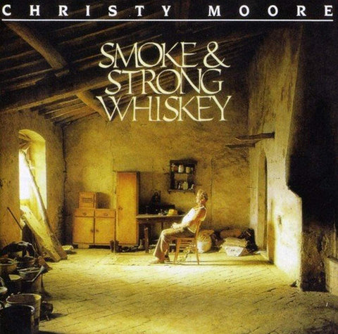 Christy Moore – Smoke & Strong Whiskey CD