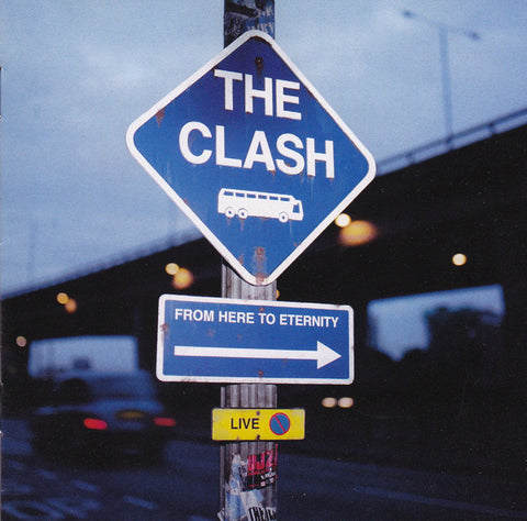 The Clash ‎– From Here To Eternity Live - CD