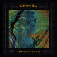 Jon Hassell – Listening To Pictures (Pentimento Volume One) VINYL LP