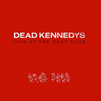 Dead Kennedys ‎– Live At The Deaf Club RED COLOURED VINYL LP