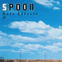 Spoon – Soft Effects EP 12" VINYL