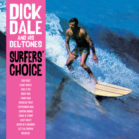 Dick Dale And His Del-Tones Surfers' Choice 180 GRAM VINYL LP