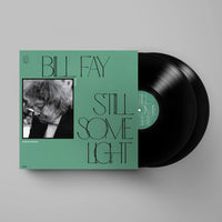 Bill Fay - Still Some Light: Part 2 - Home Recordings - 2 x VINYL LP SET