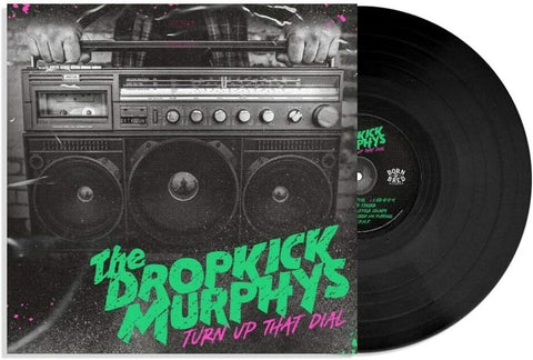 Dropkick Murphys – Turn Up That Dial - VINYL LP