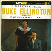 Duke Ellington And His Orchestra & Mahalia Jackson Black Brown and Beige CD (SONY)