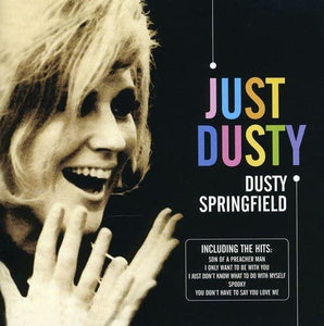 Dusty Springfield Just Dusty CD
