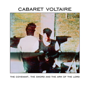 Cabaret Voltaire – The Covenant, The Sword And The Arm Of The Lord - WHITE COLOURED VINYL LP