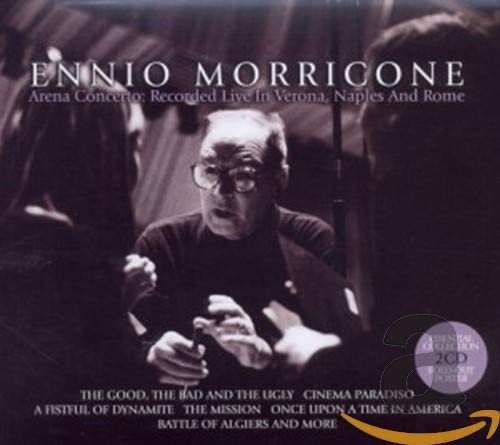 Ennio Morricone ‎– Arena Concerto : Recorded Live In Verona, Naples And Rome 2 x CD