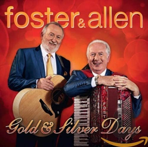 Foster & Allen  – Gold & Silver Days - CD