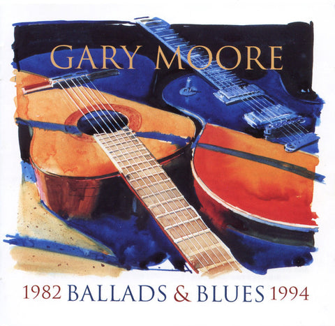 Gary Moore Ballads & Blues 1982-1994 CD