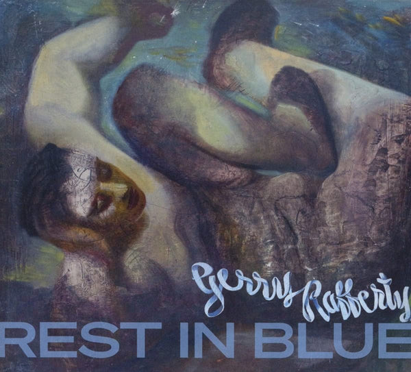 Gerry Rafferty Rest In Blue CD