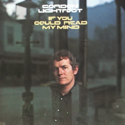 Gordon Lightfoot - If You Could Read My Mind - CD ALBUM