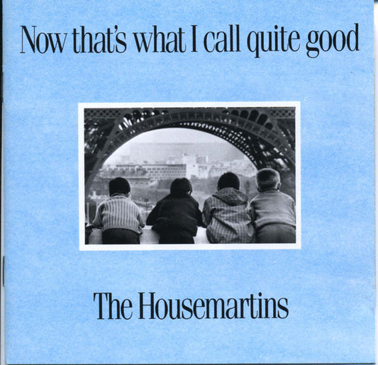 the housemartins now that's what i call quite good CD (UNIVERSAL)