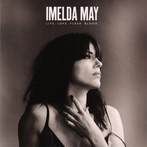 Imelda May - Life. Love. Flesh. Blood - CD