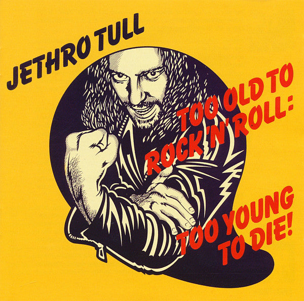 jethro tull too old to rock 'n' roll : too young to die CD (WARNER)