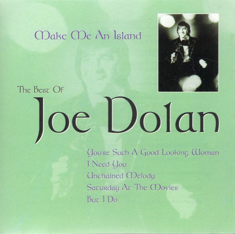 Joe Dolan Make Me An Island The Best Of CD