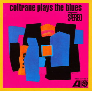 John Coltrane Coltrane Plays The Blues CD