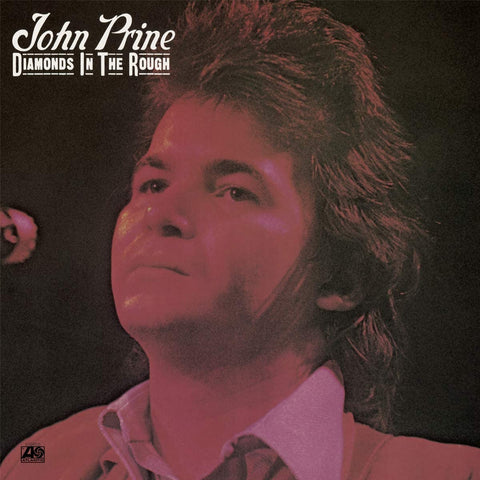 John Prine ‎– Diamonds In The Rough - 180 GRAM VINYL LP