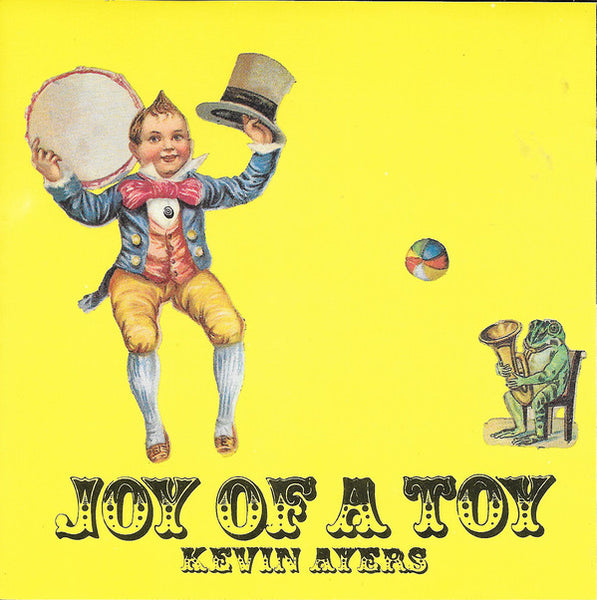 Kevin Ayers – Joy Of A Toy - CD (card cover)