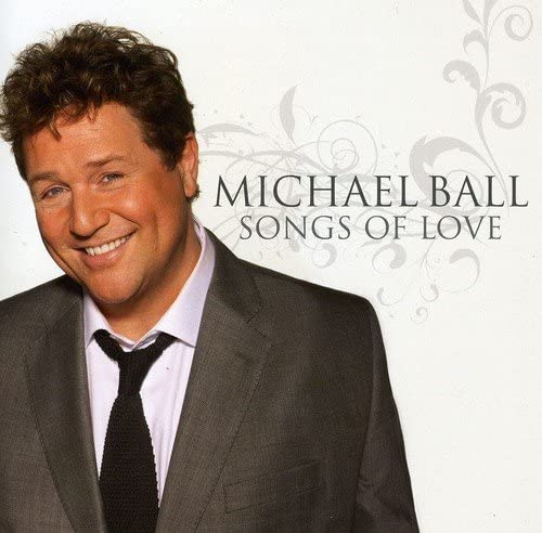 Michael Ball - Songs Of Love - CD ALBUM