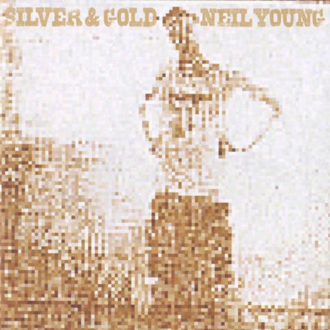 Neil Young ‎– Silver & Gold - VINYL LP