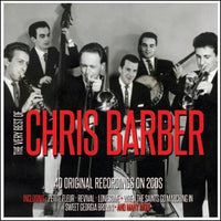 chris barber the very best of chris barber 2 X CD SET (NOT NOW)