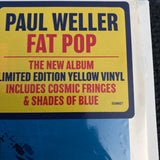 Paul Weller - Fat Pop - YELLOW COLOURED VINYL LP - RECORD SHOP EXCLUSIVE