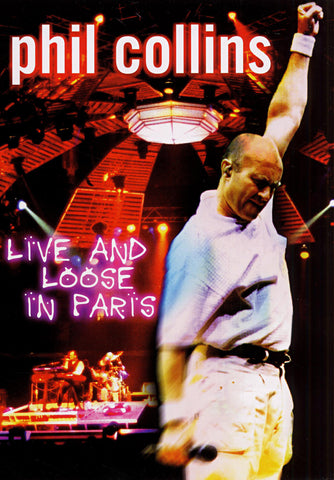 Phil Collins Live And Loose In Paris DVD