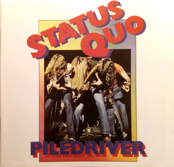 Status Quo Piledriver CD