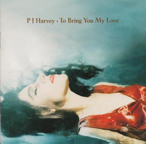 P J Harvey To Bring You My Love CD