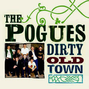 The Pogues – Dirty Old Town - CD