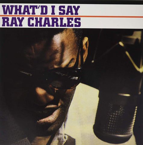 Ray Charles - ‎What'd I Say - 180 GRAM VINYL LP