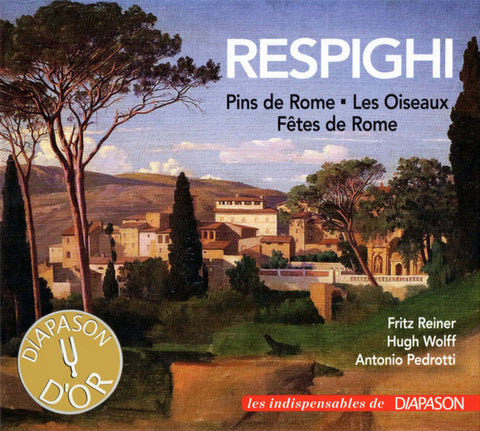 Respighi Pins De Rome, Les Oiseaux, Fetes De Rome CD
