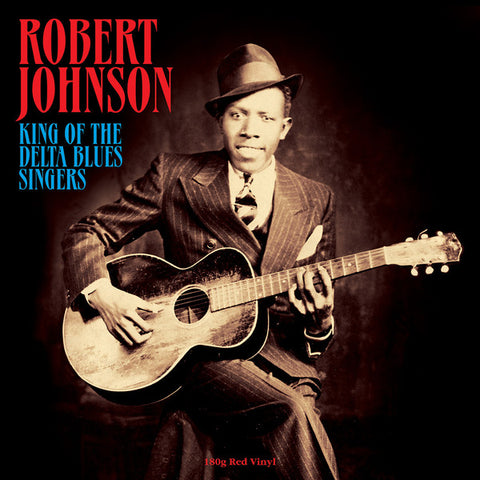 Robert Johnson King Of The Delta Blues Singers RED COLOURED VINYL 180 GRAM LP