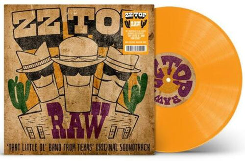 ZZ Top – RAW (‘That Little Ol' Band From Texas’ Original Soundtrack) TANGERINE COLOURED VINYL LP