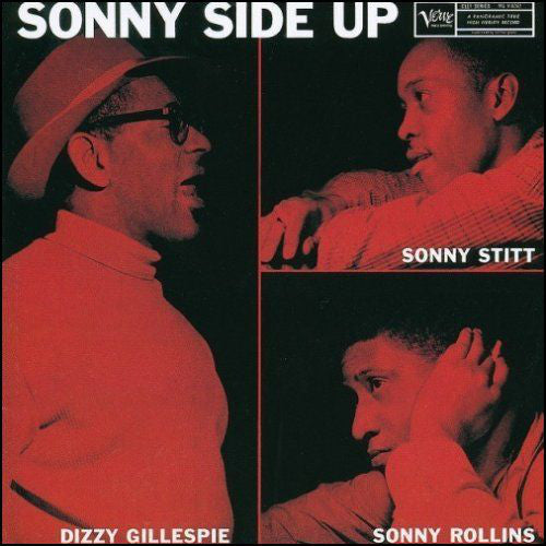 Dizzy Gillespie, Sonny Rollins & Sonny Stitt - Sonny Side Up - CD