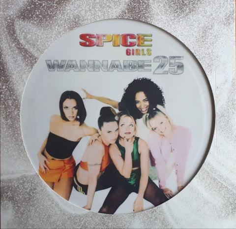 Spice Girls – Wannabe 25 - PICTURE DISC VINYL 12"