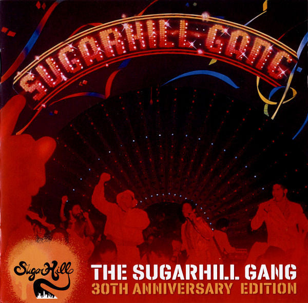 The Sugarhill Gang 30th Anniversary Edition CD