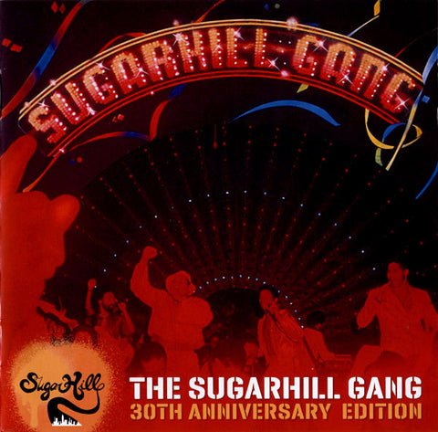 The Sugarhill Gang 30th Anniversary Edition CD