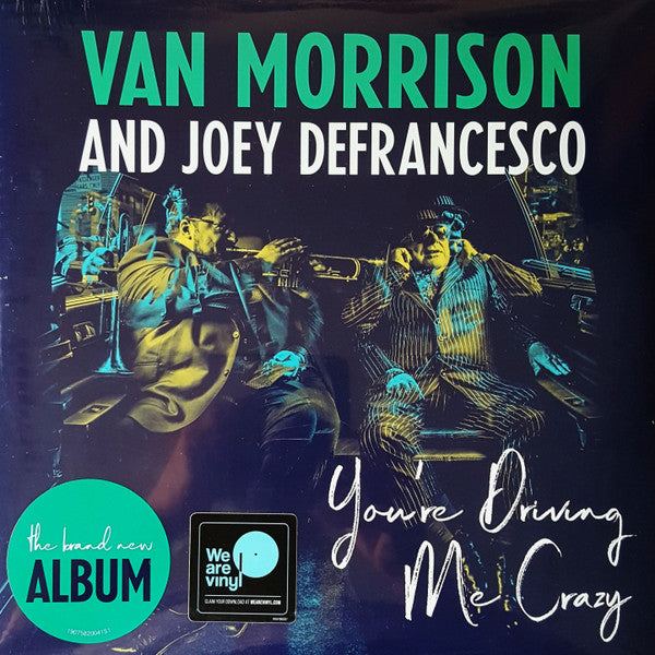 Van Morrison And Joey Defrancesco You're Driving Me Crazy 2 x VINYL LP SET